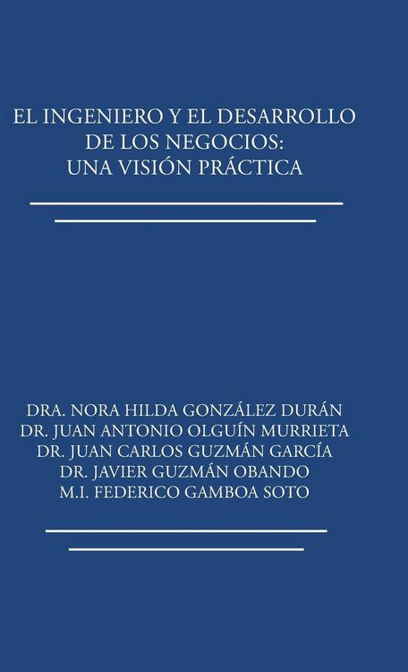Produktbild: El ingeniero y el desarrollo de los negocios