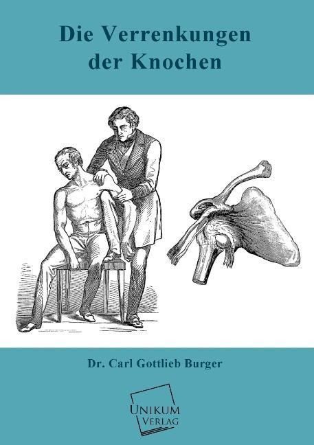 Produktbild: Burger, C: Verrenkungen der Knochen