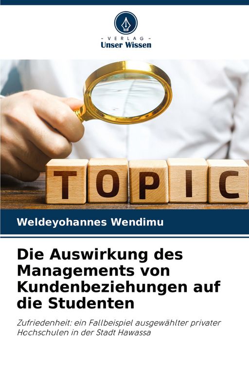 Produktbild: Die Auswirkung des Managements von Kundenbeziehungen auf die Studenten