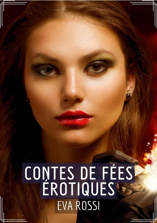 Produktbild: Contes de F&eacute;es &Eacute;rotiques