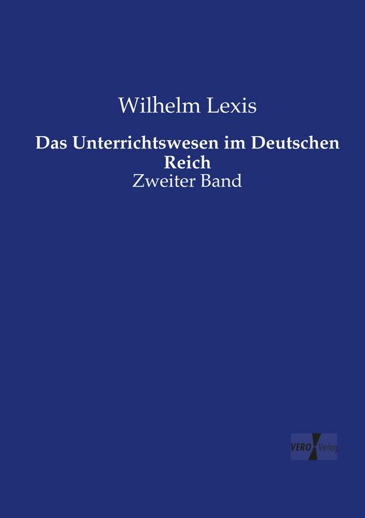 Produktbild: Das Unterrichtswesen im Deutschen Reich