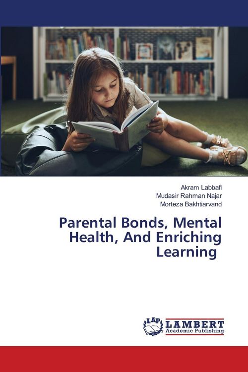 Produktbild: Parental Bonds, Mental Health, And Enriching Learning