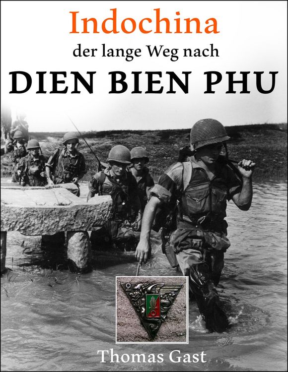 Produktbild: INDOCHINA. Der lange Weg nach Dien Bien Phu