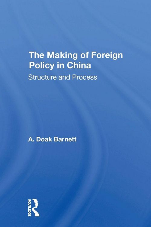 Produktbild: The Making Of Foreign Policy In China
