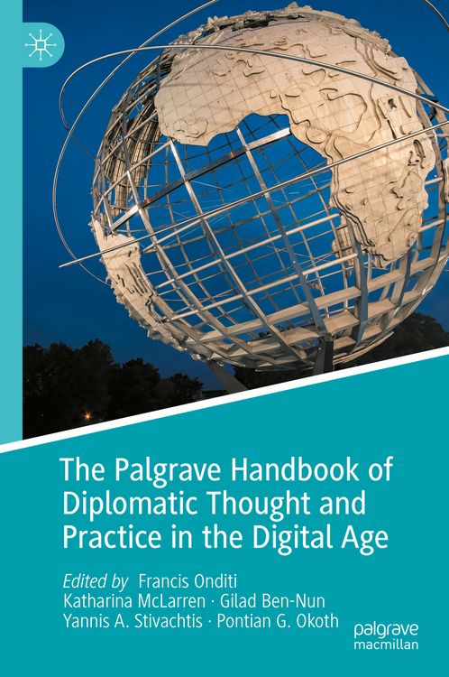 Produktbild: The Palgrave Handbook of Diplomatic Thought and Practice in the Digital Age