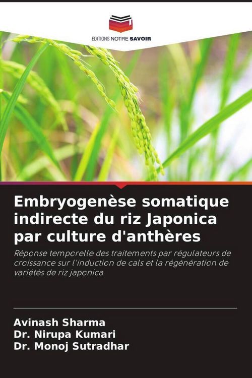 Produktbild: Embryogen&egrave;se somatique indirecte du riz Japonica par culture d'anth&egrave;res