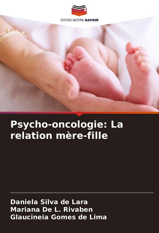 Produktbild: Psycho-oncologie: La relation m&egrave;re-fille