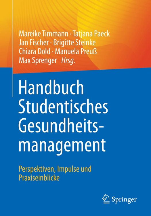 Produktbild: Handbuch Studentisches Gesundheitsmanagement - Perspektiven, Impulse und Praxiseinblicke