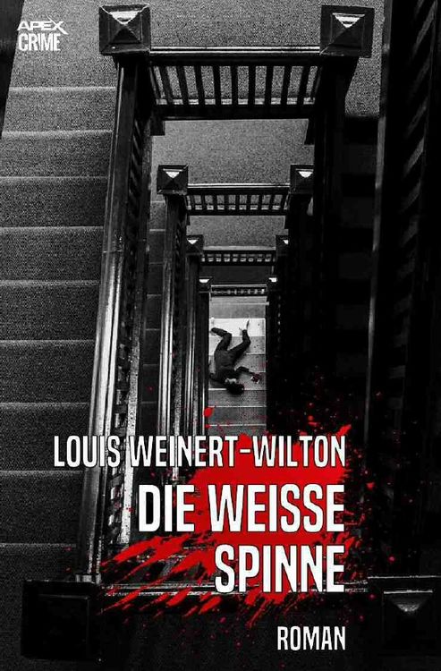 Bild vom Artikel Die Weisse Spinne vom Autor Louis Weinert-Wilton