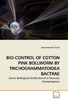 Produktbild: Malik, M: Bio-Control Of Cotton Pink Bollworm By Trichogramm