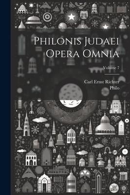 Produktbild: Philonis Judaei Opera Omnia; Volume 7