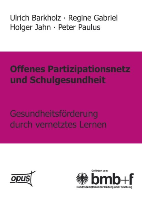 Produktbild: Offenes Partizipationsgesetz und Schulgesundheit - Gesundheitsf&ouml;rderung