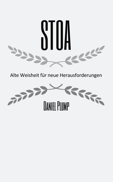 Produktbild: Stoa Alte Weisheit für neue Herausforderungen