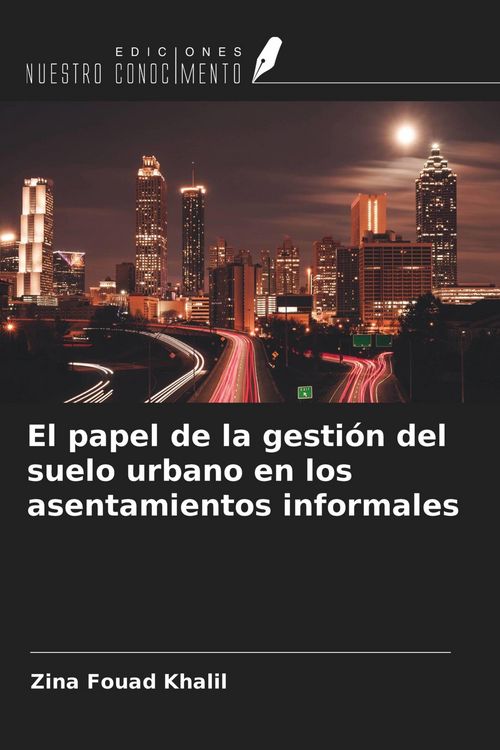 Produktbild: El papel de la gesti&oacute;n del suelo urbano en los asentamientos informales