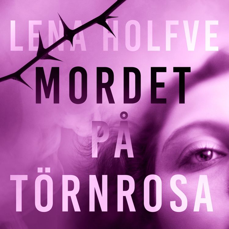 Produktbild: Mordet p&aring; T&ouml;rnrosa