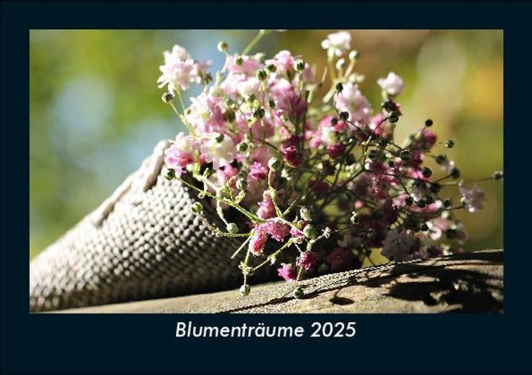 Produktbild: Blumentr&auml;ume 2025 Fotokalender DIN A5