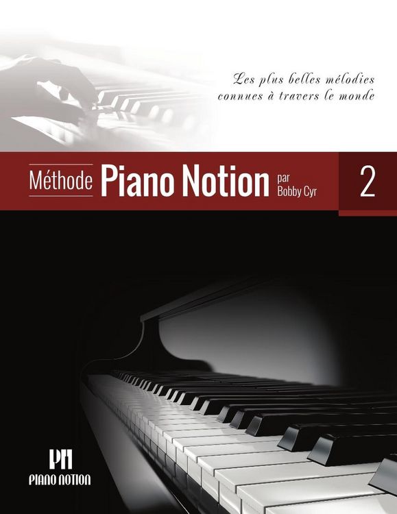 Produktbild: M&eacute;thode Piano Notion 2 (Les Plus Belles M&eacute;lodies Connues &agrave; Travers le Monde)