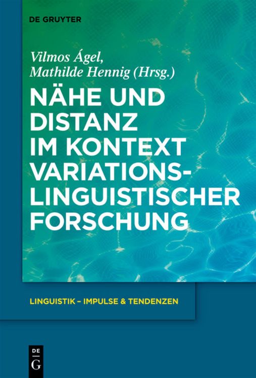 Produktbild: N&auml;he und Distanz im Kontext variationslinguistischer Forschung