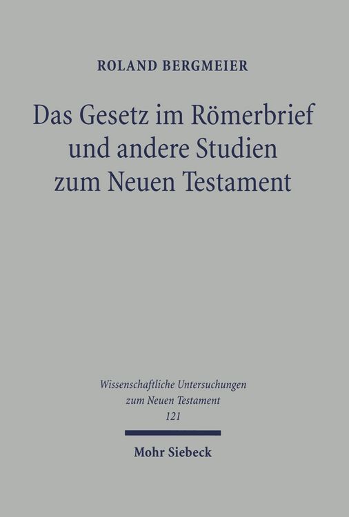 Produktbild: Das Gesetz im R&ouml;merbrief und andere Studien zum Neuen Testament