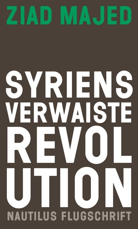 Produktbild: Syriens verwaiste Revolution