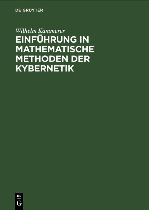 Produktbild: Einf&uuml;hrung in mathematische Methoden der Kybernetik