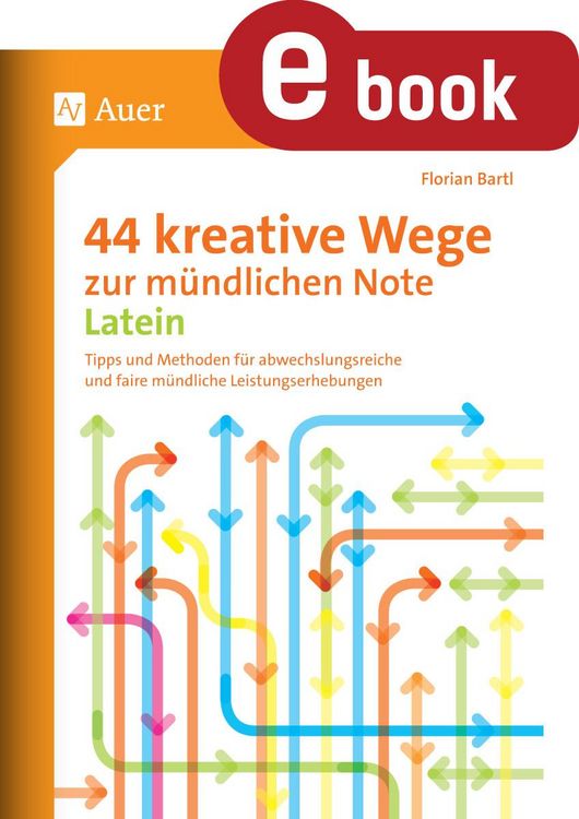 Produktbild: 44 kreative Wege zur m&uuml;ndlichen Note Latein