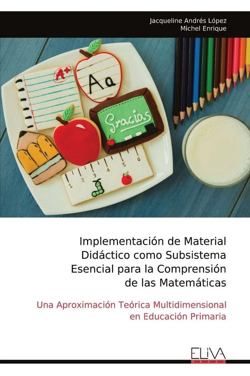 Produktbild: Implementaci&oacute;n de Material Did&aacute;ctico como Subsistema Esencial para la Comprensi&oacute;n de las Matem&aacute;ticas