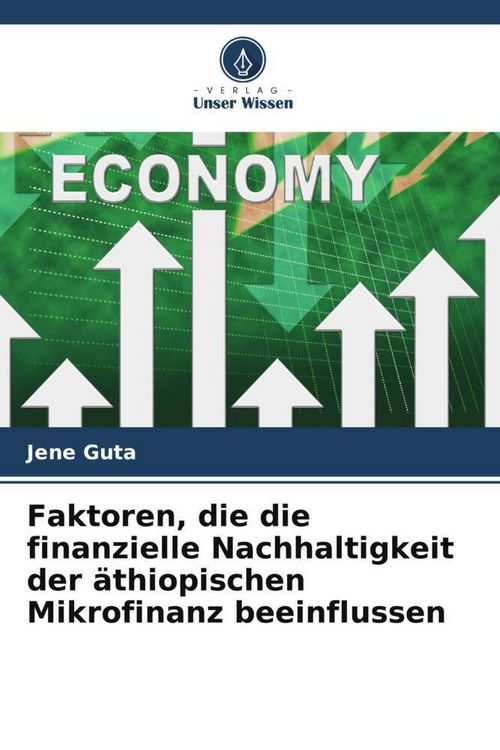 Produktbild: Faktoren, die die finanzielle Nachhaltigkeit der &auml;thiopischen Mikrofinanz beeinflussen