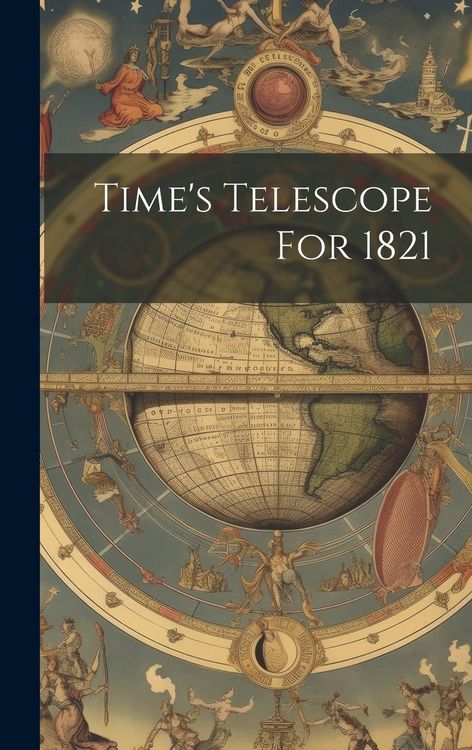 Produktbild: Time's Telescope For 1821