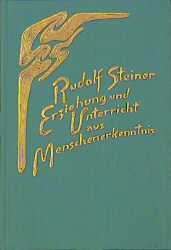 Bild vom Artikel Erziehung und Unterricht aus Menschenerkenntnis vom Autor Rudolf Steiner