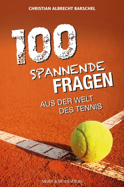Produktbild: 100 spannende Fragen aus der Welt des Tennis