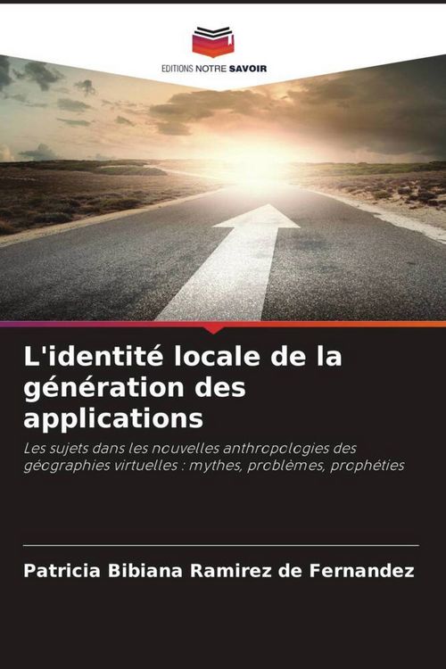Produktbild: L'identit&eacute; locale de la g&eacute;n&eacute;ration des applications