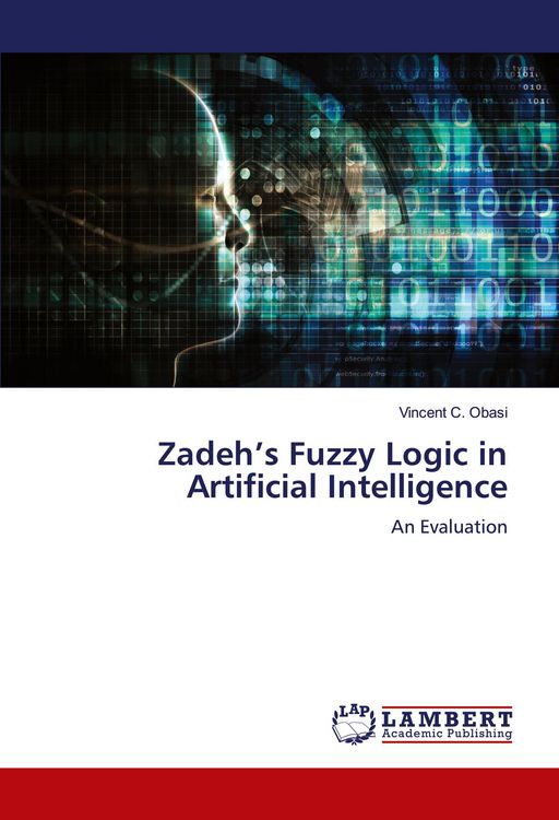 Produktbild: Zadeh's Fuzzy Logic in Artificial Intelligence