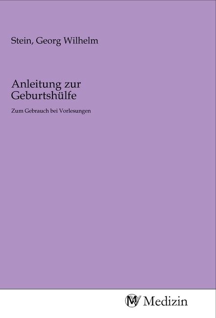 Produktbild: Anleitung zur Geburtsh&uuml;lfe