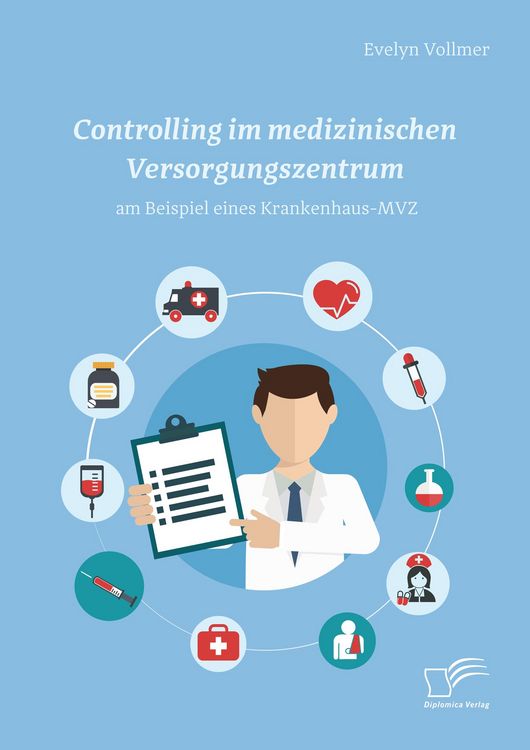 Produktbild: Controlling im medizinischen Versorgungszentrum am Beispiel eines Krankenhaus-MVZ