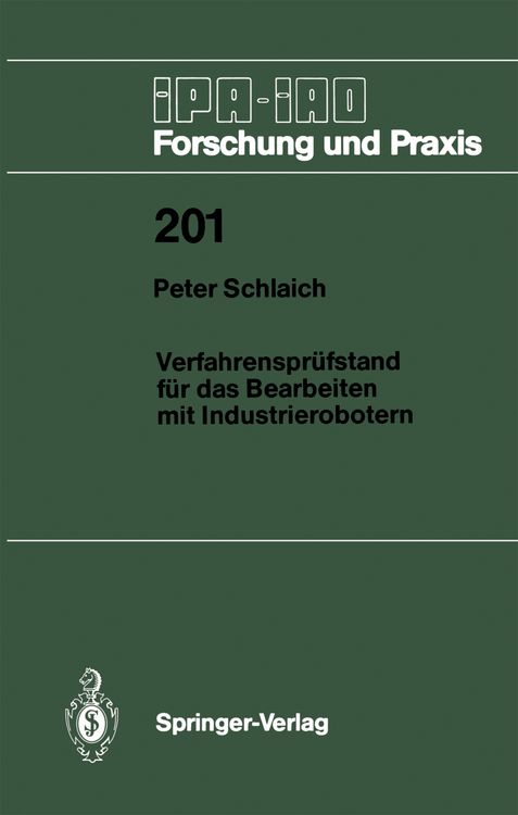 Produktbild: Verfahrenspr&uuml;fstand f&uuml;r das Bearbeiten mit Industrierobotern