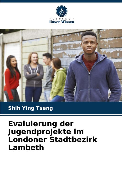 Produktbild: Evaluierung der Jugendprojekte im Londoner Stadtbezirk Lambeth