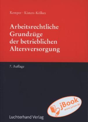 Produktbild: Arbeitsrechtliche Grundz&uuml;ge der betriebliche Altersversorgung