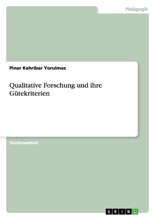 Produktbild: Qualitative Forschung und ihre G&uuml;tekriterien