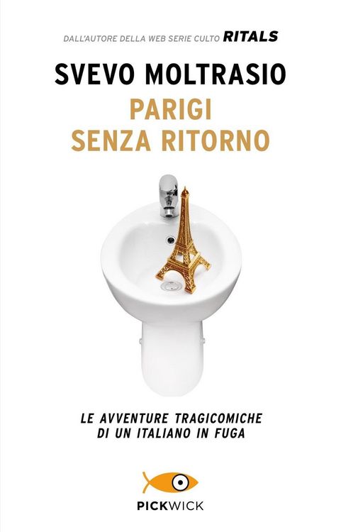 Produktbild: Parigi senza ritorno. Le avventure tragicomiche di un italiano in fuga
