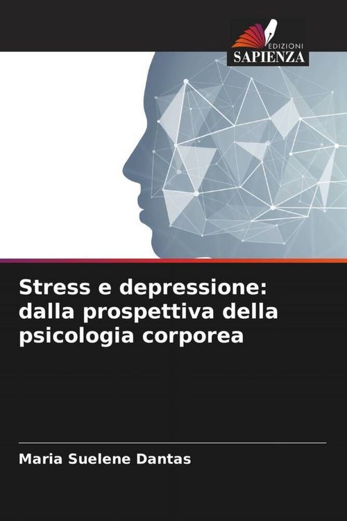 Produktbild: Stress e depressione: dalla prospettiva della psicologia corporea