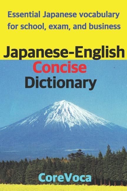 Produktbild: Japanese-English Concise Dictionary: Essential Japanese Vocabulary for School, Exam, and Business