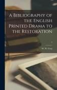 Produktbild: A Bibliography of the English Printed Drama to the Restoration; 2