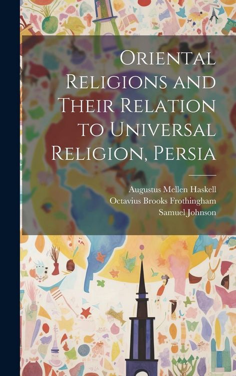 Produktbild: Oriental Religions and Their Relation to Universal Religion, Persia