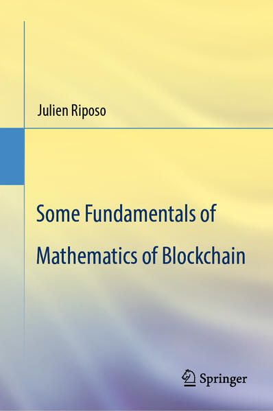 Produktbild: Some Fundamentals of Mathematics of Blockchain
