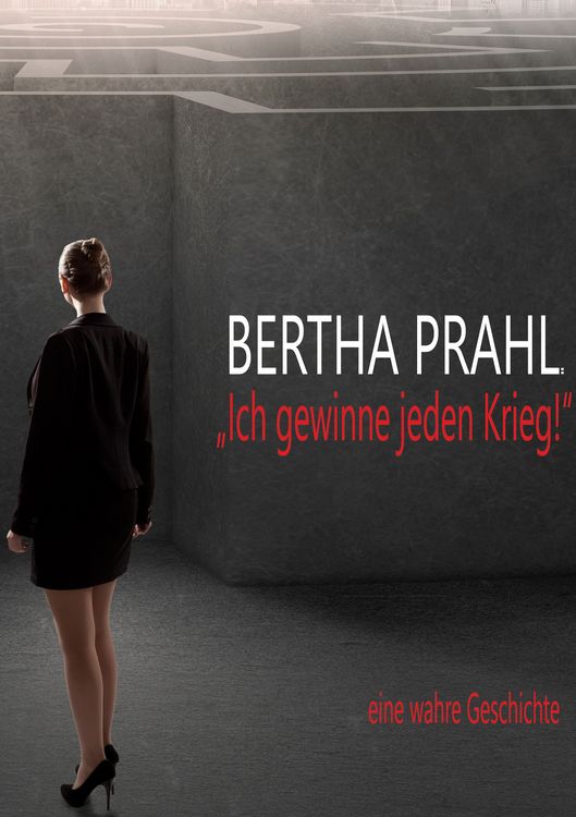 Produktbild: Bertha prahl: "Ich gewinne jeden Krieg!"