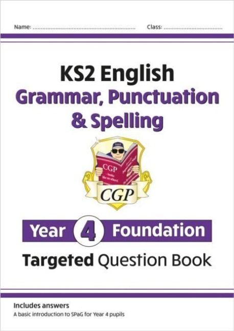 Produktbild: KS2 English Year 4 Foundation Grammar, Punctuation & Spelling Targeted Question Book w/Answers