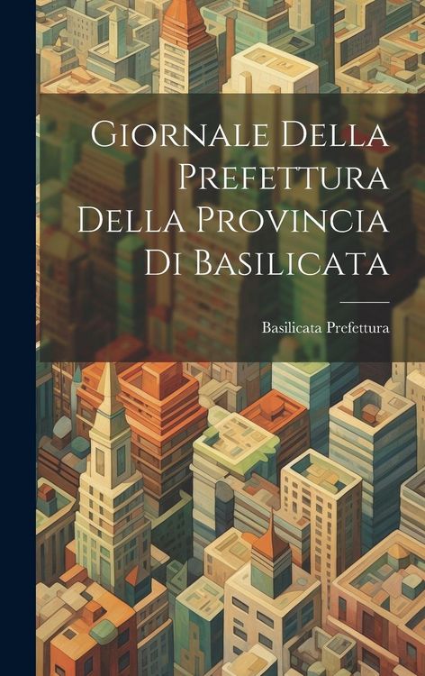 Produktbild: Giornale Della Prefettura Della Provincia Di Basilicata