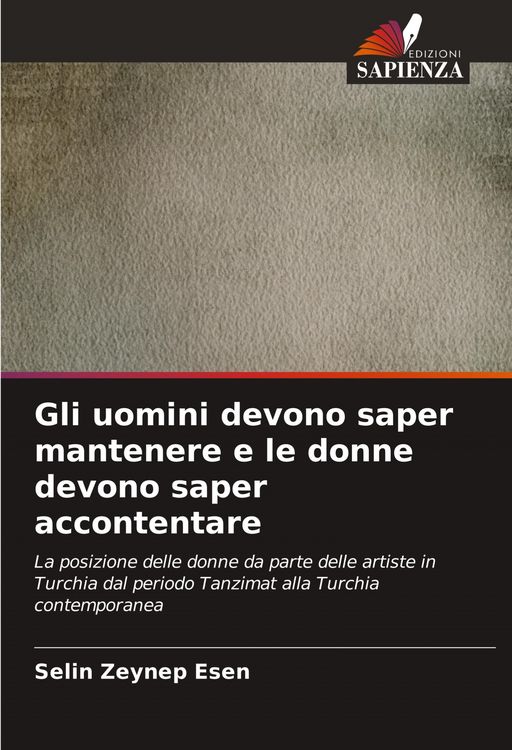 Produktbild: Gli uomini devono saper mantenere e le donne devono saper accontentare