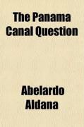 Produktbild: The Panama Canal Question; A Plea for Colombia